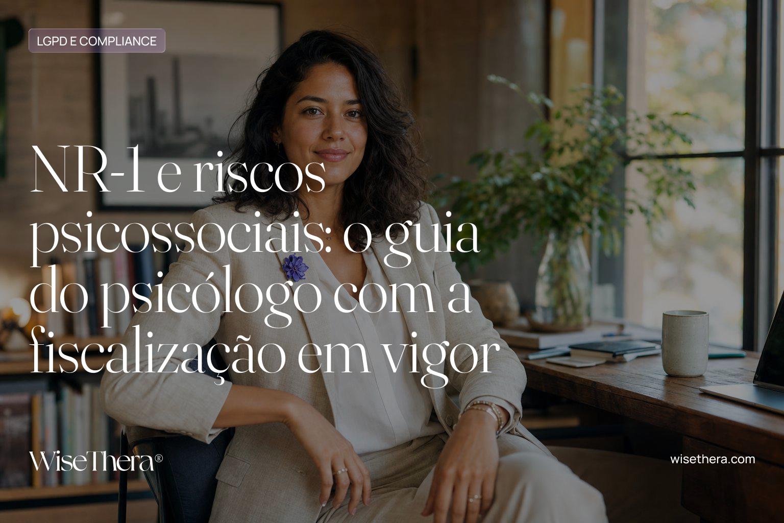 NR-1 Riscos Psicossociais: O Que Muda para Psicólogos a Partir de Maio de 2026